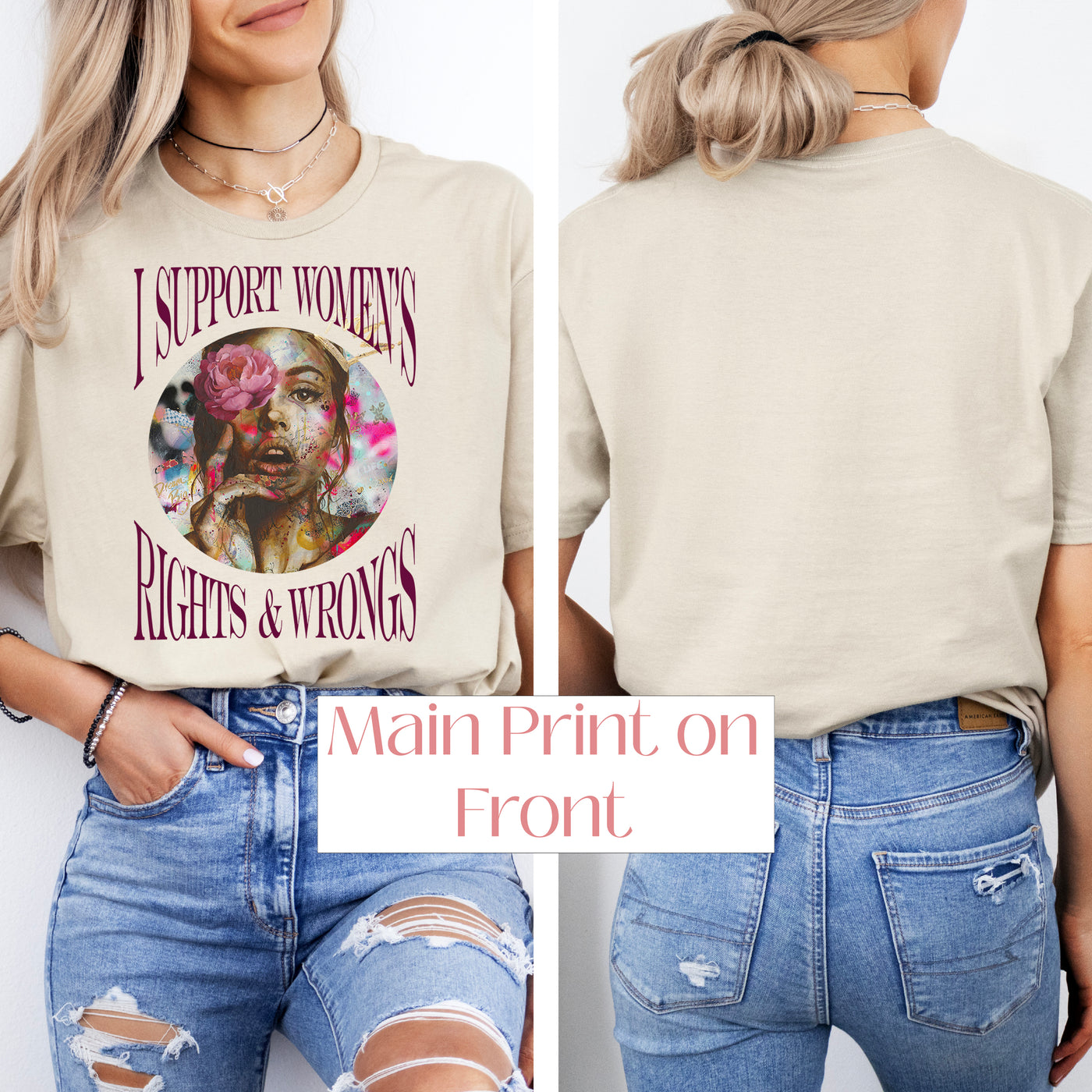 "I Support Women's Rights" ~ A Beautiful Mess & Proud of it! SoftStyle Tee