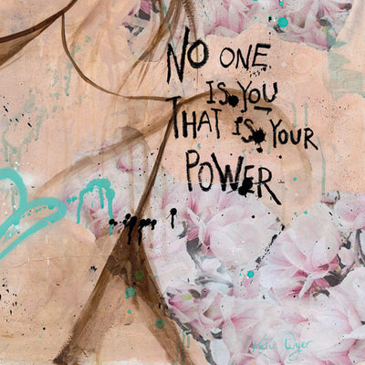 "Own Your Power" Fine Art Print