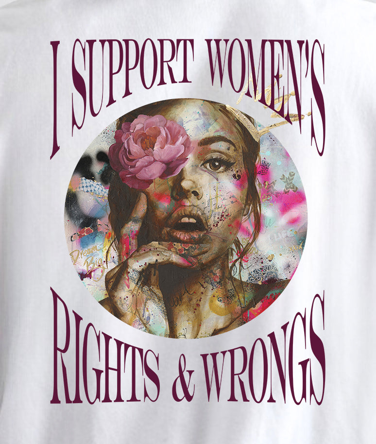 "I Support Women's Rights" ~ A Beautiful Mess & Proud of it! SoftStyle Tee